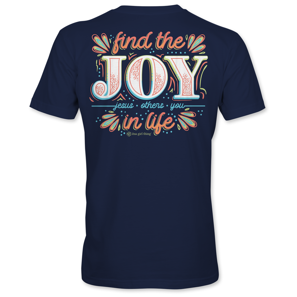 JOY in Life- Find Your Bliss T-Shirt