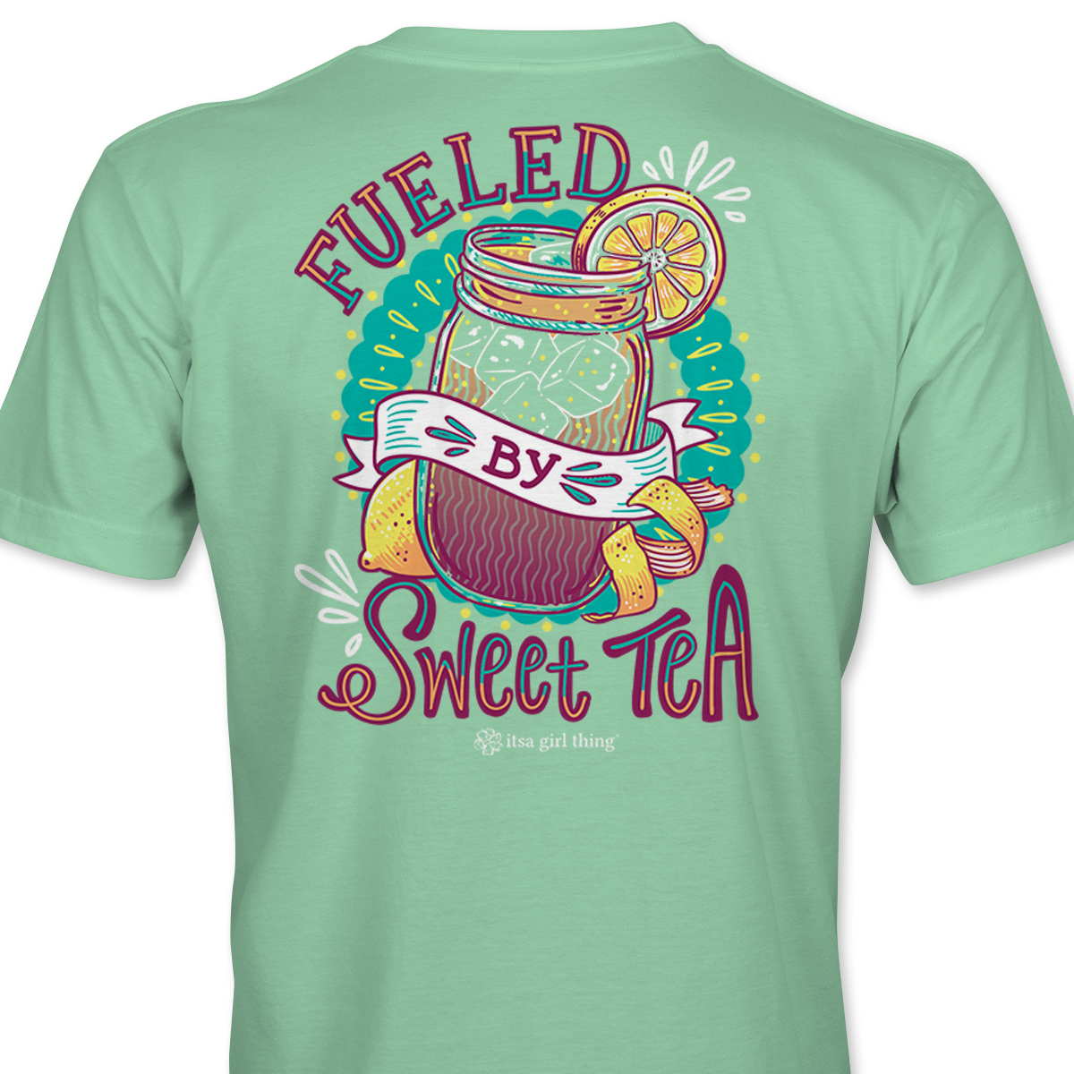 Fueled By Sweet Tea