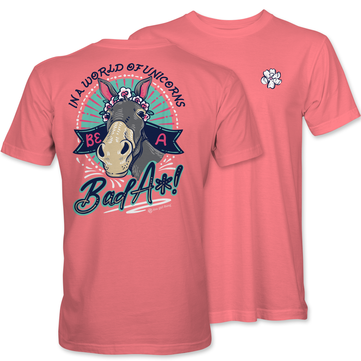 Unicorn Bad A**- Donkey Flower Crown T-Shirt | Girls T Shirts – Itsa ...