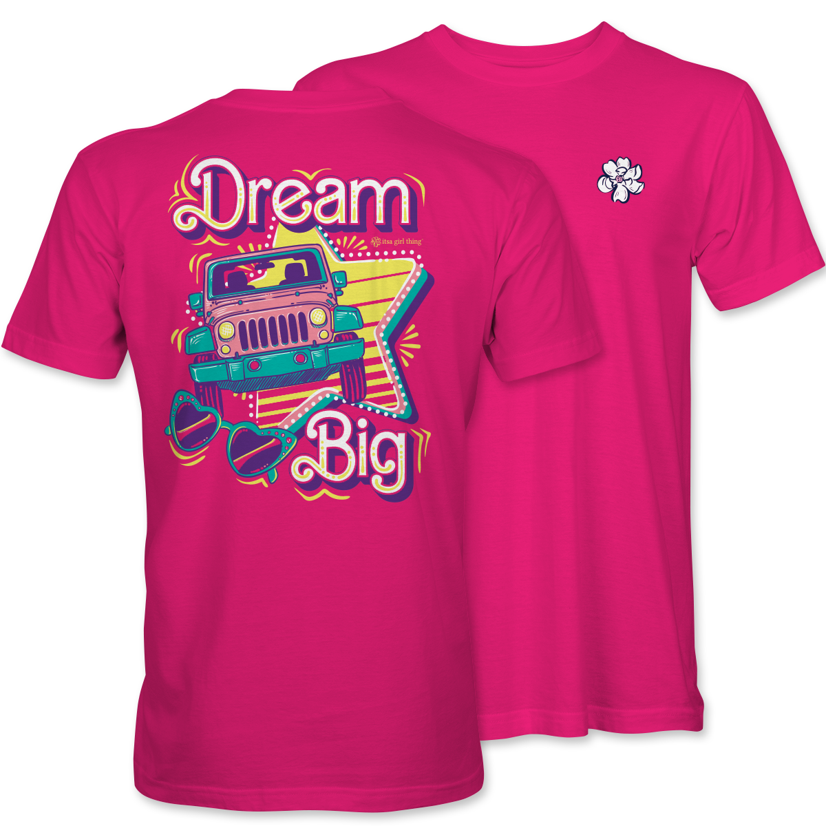 Dream Big- Pink Jeep T-Shirt