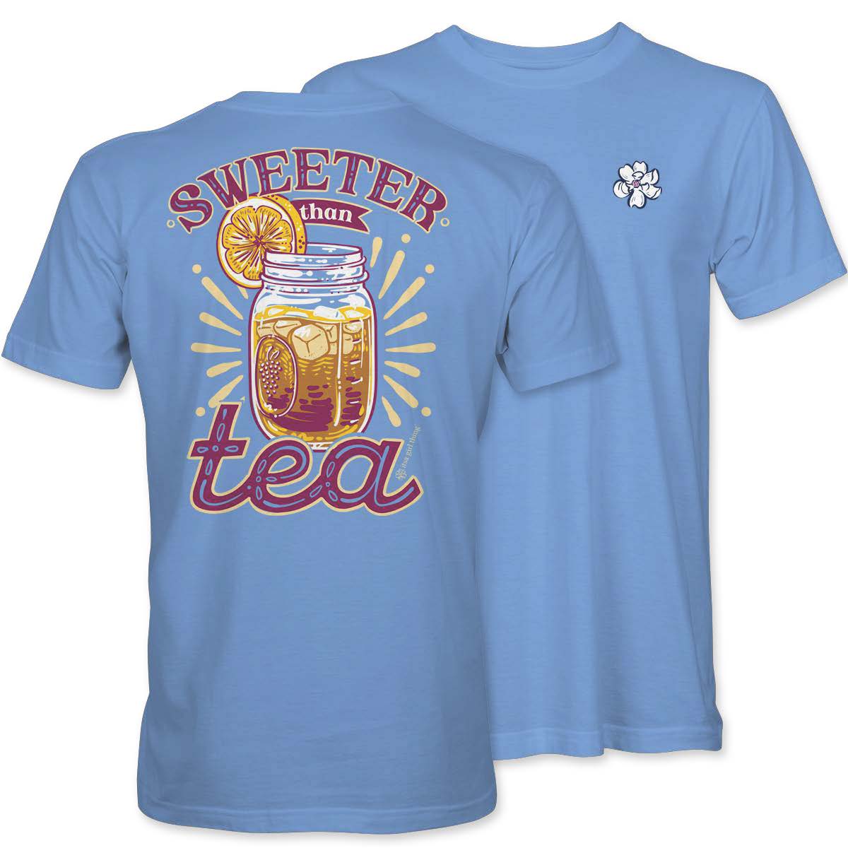 Sweeter Than Tea- Southern Sippin' T-Shirt