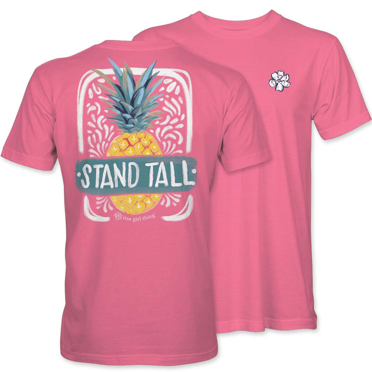 Stand Tall Pineapple- Be Brave T-Shirt